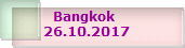 Bangkok 
26.10.2017