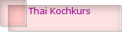 Thai Kochkurs 
       